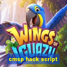 cmsp hack script